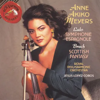 Lalo: Symphonie Espagnole / Bruch: Scottish Fantasy by Anne Akiko Meyers