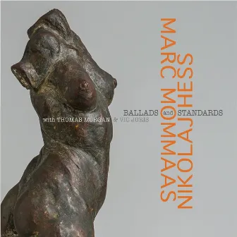 Ballads & Standards by Marc Mommaas