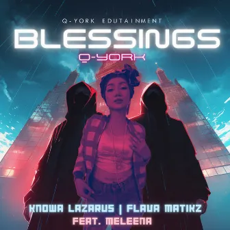 Blessings by Flava Matikz