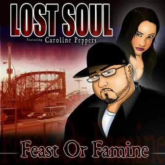 Feast Or Famine by Lost Soul: The Dark Poet