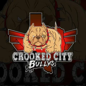 Crooked City Bullys by Merk Rock