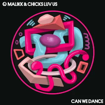 Can We Dance by Malikk