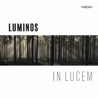 In Lucem by Luminos