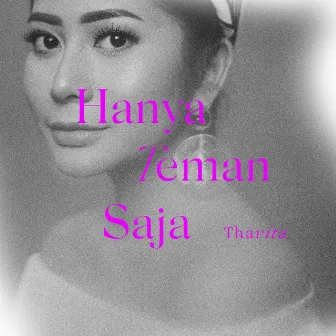 Hanya Teman Saja by Thavita