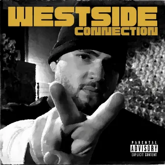 Westside Connection by Bigg Lesane