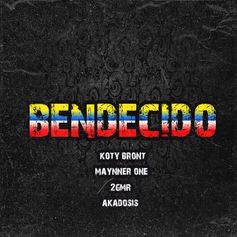 Bendecido by Koty Bront