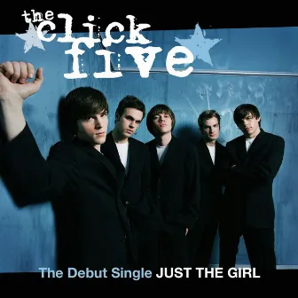 Just The Girl (Online Music) by The Click Five