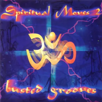 Spiritual Moves Vol. 2 - Busted Grooves by Mental Orange