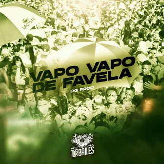 Vapo Vapo de Favela by MC RS