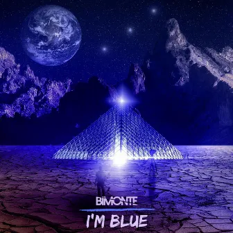 I'm Blue by BIMONTE