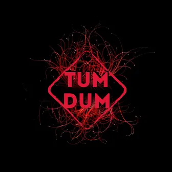 Tum Dum by Mc Tcheros