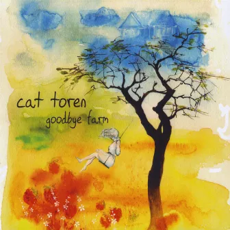 Goodbye Farm by Cat Toren