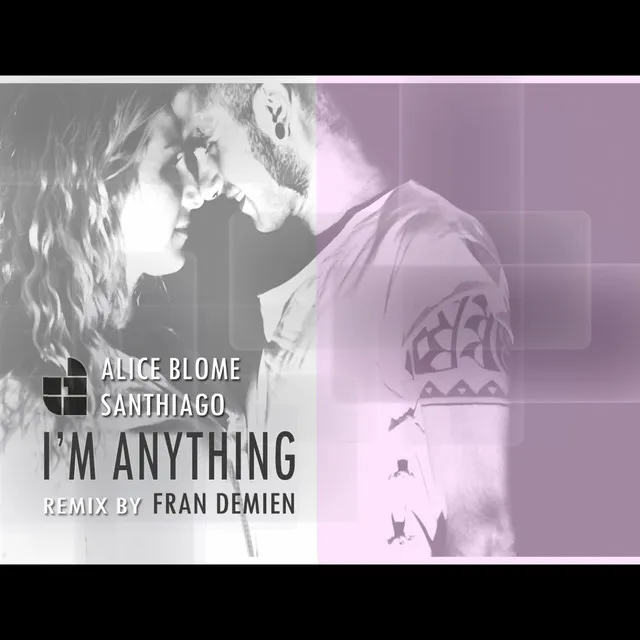 I'm Anything - Fran Demien Remix