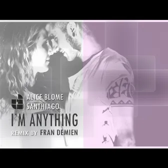 I'm Anything by Santhiago