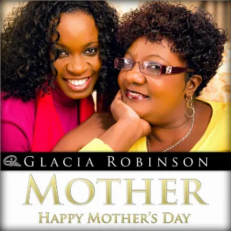 Mother by Glacia Robinson