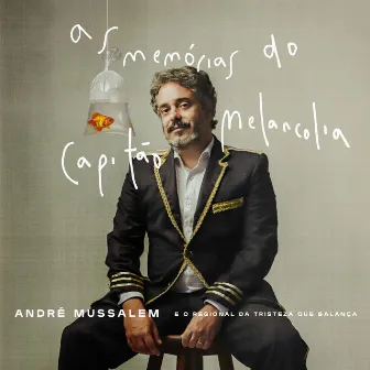 As Memórias do Capitão Melancolia by André Mussalem