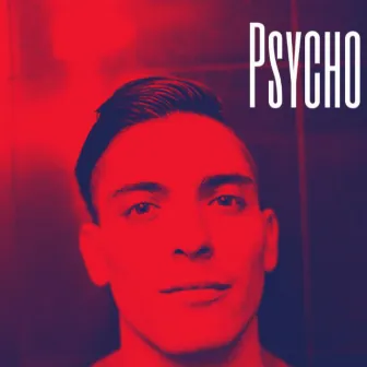 Psycho by Big Nomad