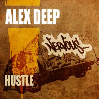 Hustle by Alex Deep