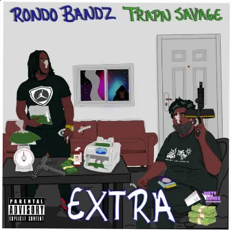 Extra by Rondo Bandz