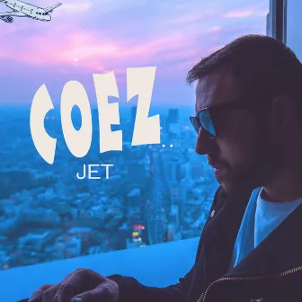 Jet by Coez