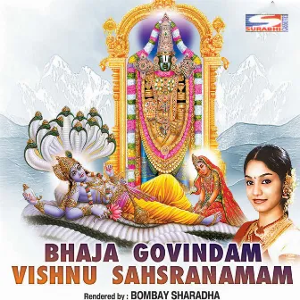 Bhaja Govindam Vishnu Sahasranamam by Bombay Saradha