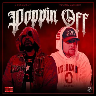 Poppin Off by Young Gunner