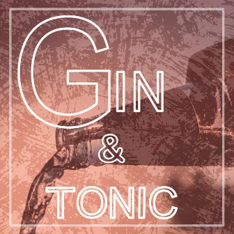 Gin and Tonic by Marvel & Eli