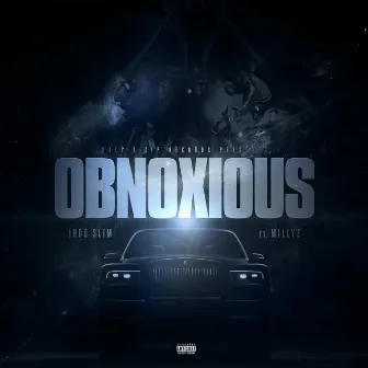 Obnoxious by Indo Slim