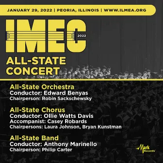 2022 Illinois Music Education Conference: All-State Orchestra, Chorus, and Band (Live) by Ollie Watts Davis