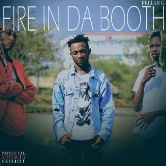 Fire In Da Booth by Fellan G