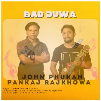 Bad Duwa by Pankaj Rajkhowa