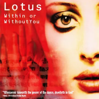 Within or Without You by Lotus