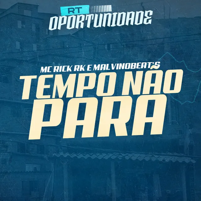 Tempo Não Para