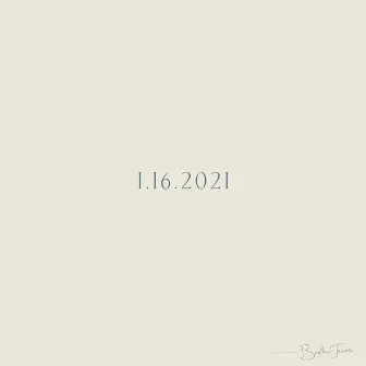 1.16.2021 by Brother James