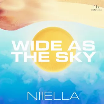 Wide as the Sky by Niiella