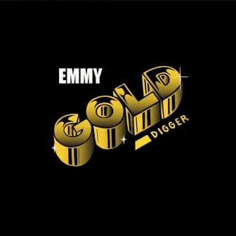 Gold Digger by Emmy