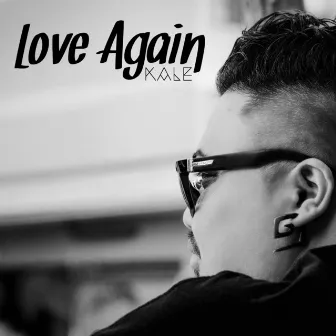 Love Again by Kale