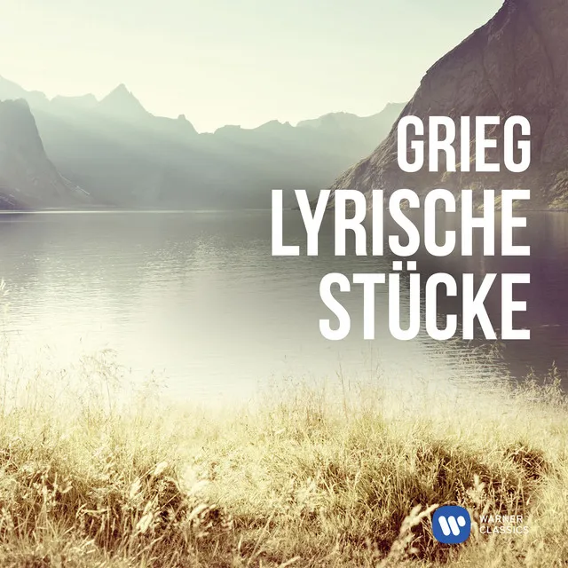 Grieg: Lyric Pieces, Book 3, Op. 43: VI. To the Spring