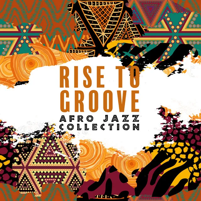 Rise to Groove: Afro Jazz Collection