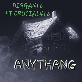 ANYTHANG by Digga 416