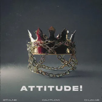 ATTITUDE! by Caj Flow