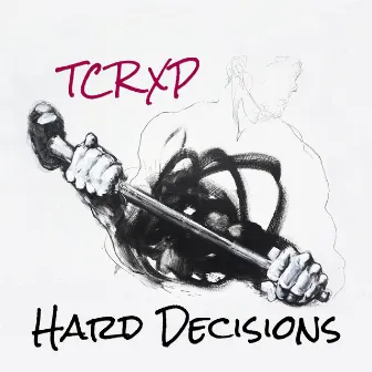 Hard Decisions by TCRXP