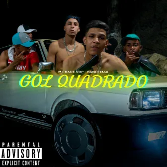 Gol Quadrado by Bandi Max