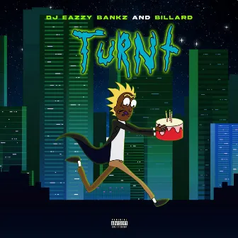 Turnt (Its Ya Birthday) by DJ Eazzy Bankz