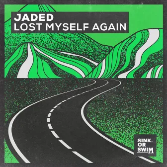 Lost Myself Again by JADED