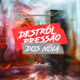 Destrói Pressão dos Nóia by Mc Magrin 2k