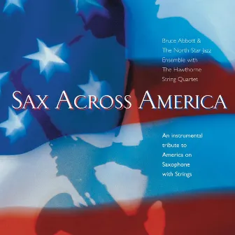 Sax Across America by The North Star Jazz Ensemble