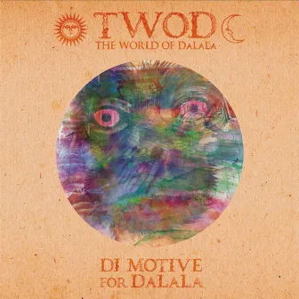 The World of Dalala by DJ Motive