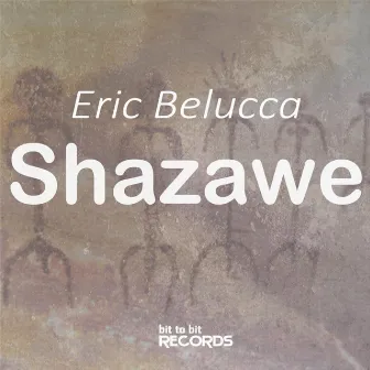 Shazawe by Eric Belucca