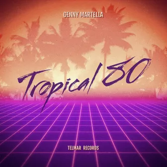 Tropical 80 by Genny Martella